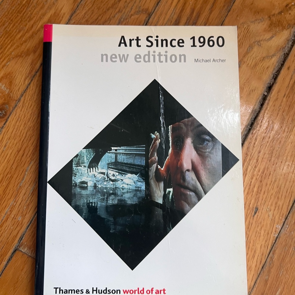 Art Since 1960 (new edition) by Michael Archer - White Cover